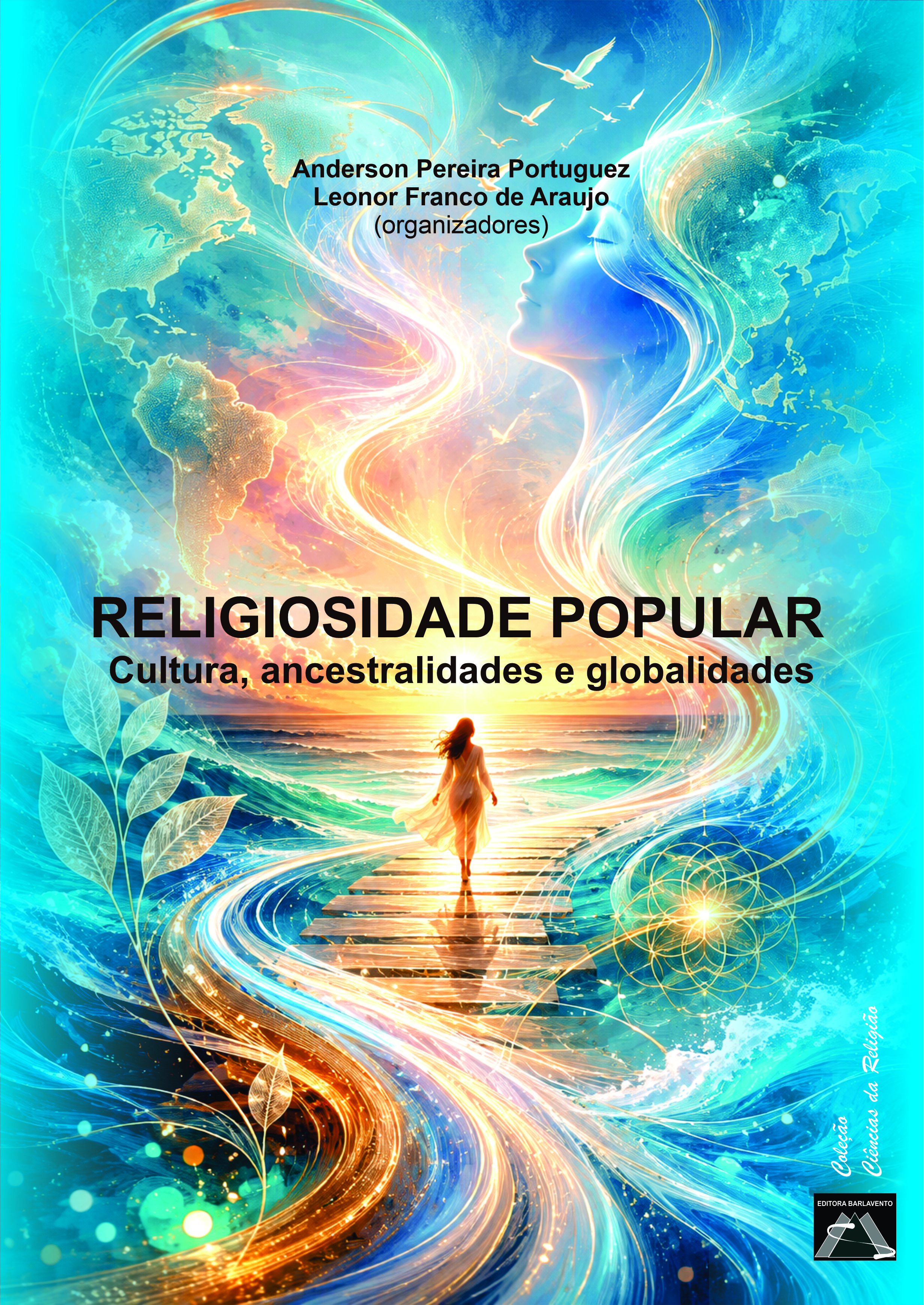 Religiosidade popular: cultura, ancestralidades e globalidades